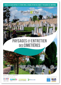 Paysage et entretien des cimetières. Plante & Cité