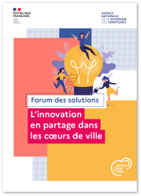 Forum des solutions. L'innovation en partage dans les coeurs de ville