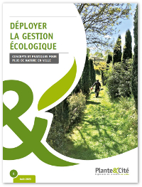 Déployer la gestion écologique : Concepts et pratiques pour plus de nature en ville